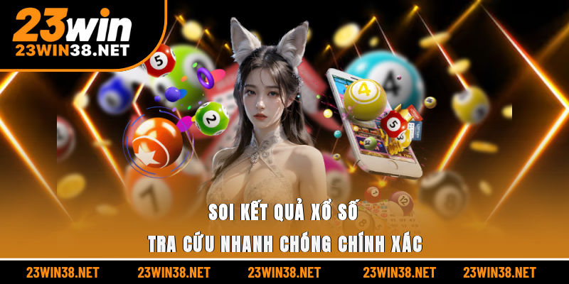 Soi kết quả xổ số