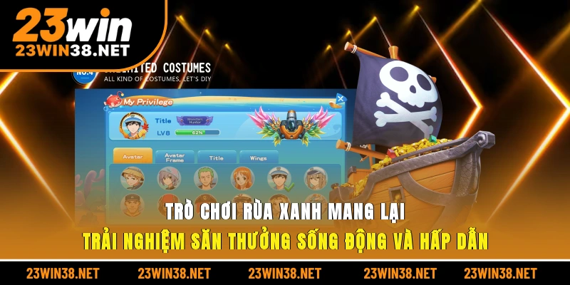 Trò chơi rùa xanh mang lại trải nghiệm săn thưởng sống động và hấp dẫn